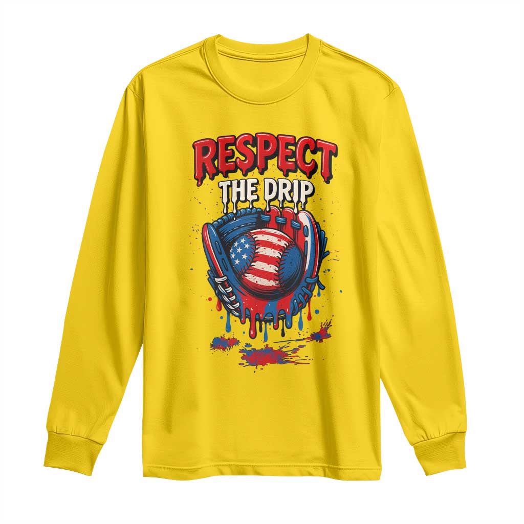 Respect The Drip Long Sleeve Shirt Patriotic Baseball USA Sports Lover TS12 Daisy Print Your Wear