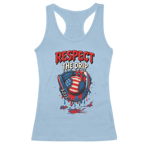 Respect The Drip Racerback Tank Top Patriotic Baseball USA Sports Lover TS12 Light Blue Print Your Wear