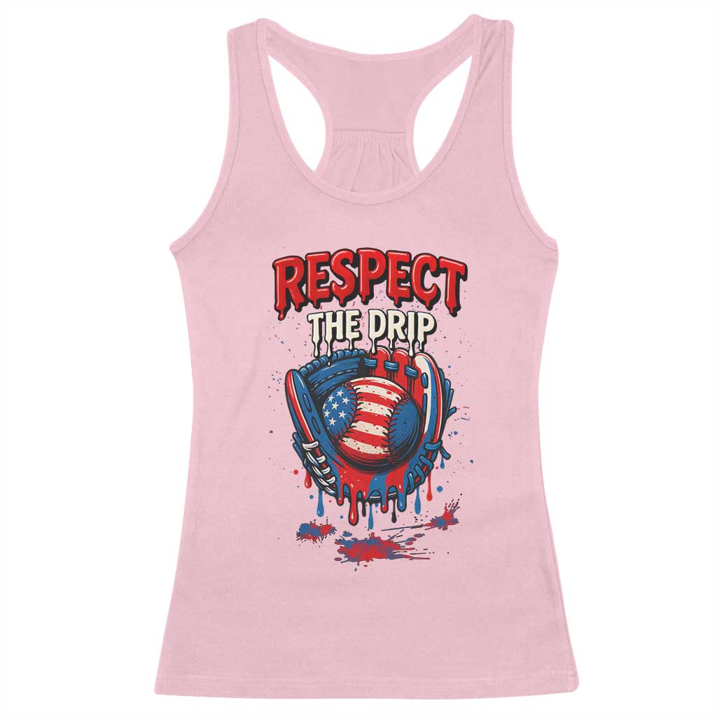 Respect The Drip Racerback Tank Top Patriotic Baseball USA Sports Lover TS12 Light Pink Print Your Wear