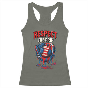 Respect The Drip Racerback Tank Top Patriotic Baseball USA Sports Lover TS12 Military Green Print Your Wear