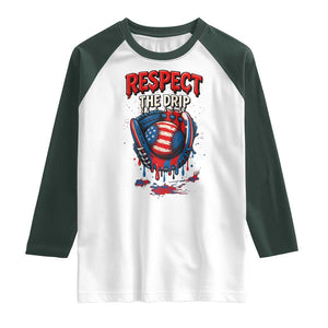 Respect The Drip Raglan Shirt Patriotic Baseball USA Sports Lover TS12 White Dark Forest Green Print Your Wear