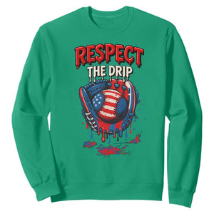 Respect The Drip Sweatshirt Patriotic Baseball USA Sports Lover TS12 Irish Green Print Your Wear