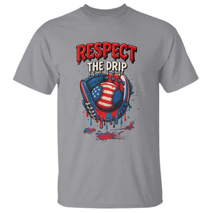 Respect The Drip T Shirt Patriotic Baseball USA Sports Lover TS12 Sport Gray Print Your Wear