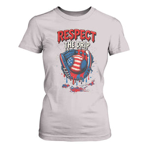 Respect The Drip T Shirt For Women Patriotic Baseball USA Sports Lover TS12 Ice Gray Print Your Wear