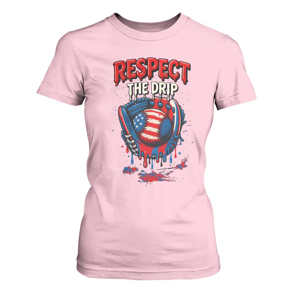 Respect The Drip T Shirt For Women Patriotic Baseball USA Sports Lover TS12 Light Pink Print Your Wear