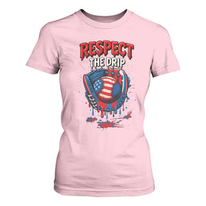 Respect The Drip T Shirt For Women Patriotic Baseball USA Sports Lover TS12 Light Pink Print Your Wear