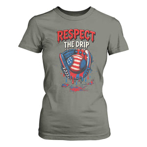 Respect The Drip T Shirt For Women Patriotic Baseball USA Sports Lover TS12 Military Green Print Your Wear