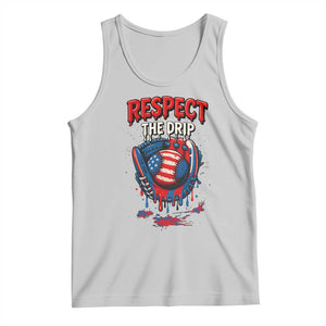 Respect The Drip Tank Top Patriotic Baseball USA Sports Lover TS12 Ash Print Your Wear