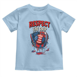 Respect The Drip Toddler T Shirt Patriotic Baseball USA Sports Lover TS12 Light Blue Print Your Wear