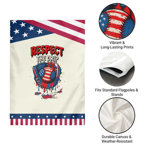 Respect The Drip Garden Flag Patriotic Baseball USA Sports Lover TS12 Print Your Wear