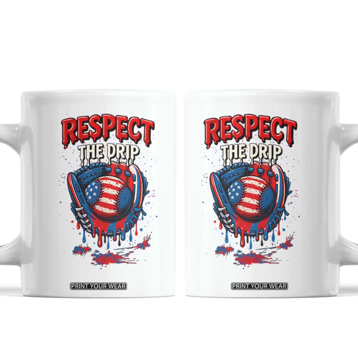 Respect The Drip Coffee Mug Patriotic Baseball USA Sports Lover TS12 White Print Your Wear