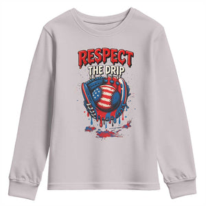 Respect The Drip Youth Sweatshirt Patriotic Baseball USA Sports Lover TS12 Ice Gray Print Your Wear