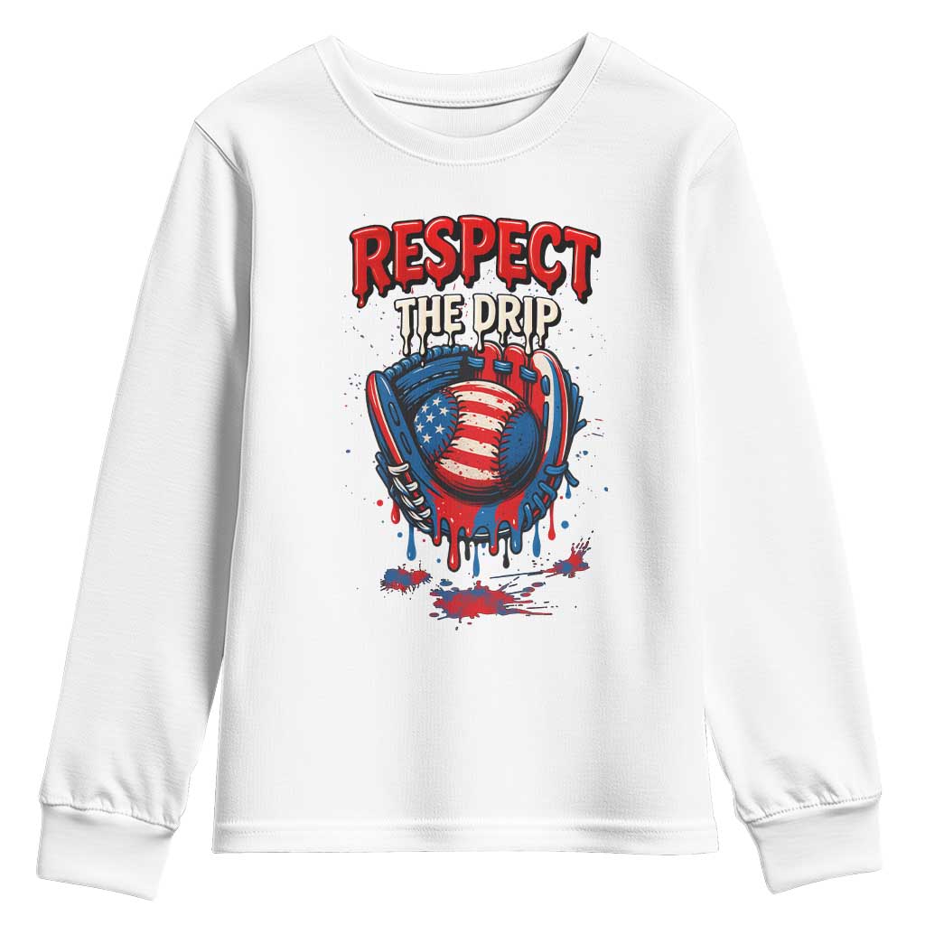 Respect The Drip Youth Sweatshirt Patriotic Baseball USA Sports Lover TS12 White Print Your Wear