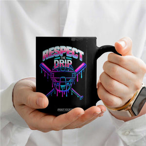 Respect The Drip Coffee Mug Funny Baseball Catcher Mask Sports Lover TS12 Print Your Wear