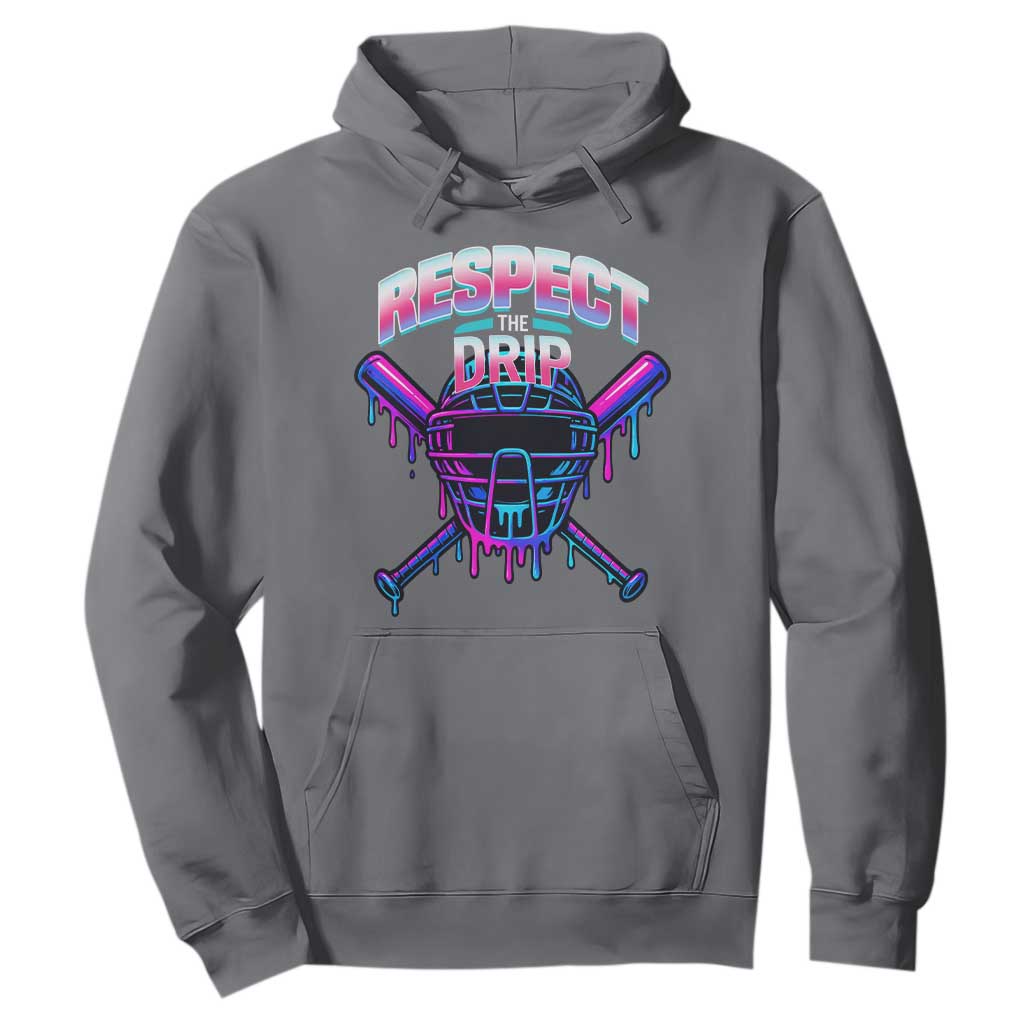 Respect The Drip Hoodie Funny Baseball Catcher Mask Sports Lover TS12 Charcoal Print Your Wear