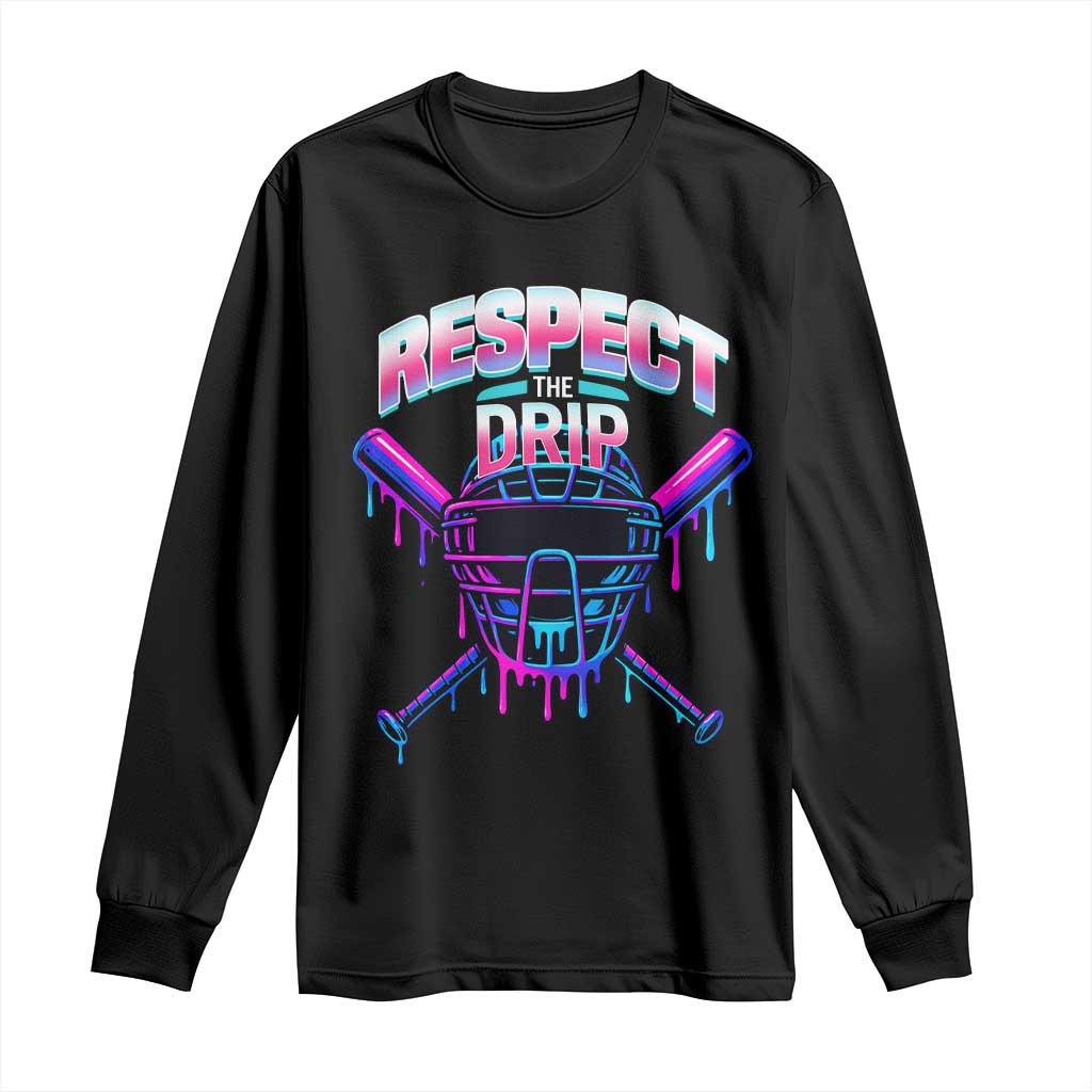 Respect The Drip Long Sleeve Shirt Funny Baseball Catcher Mask Sports Lover TS12 Black Print Your Wear
