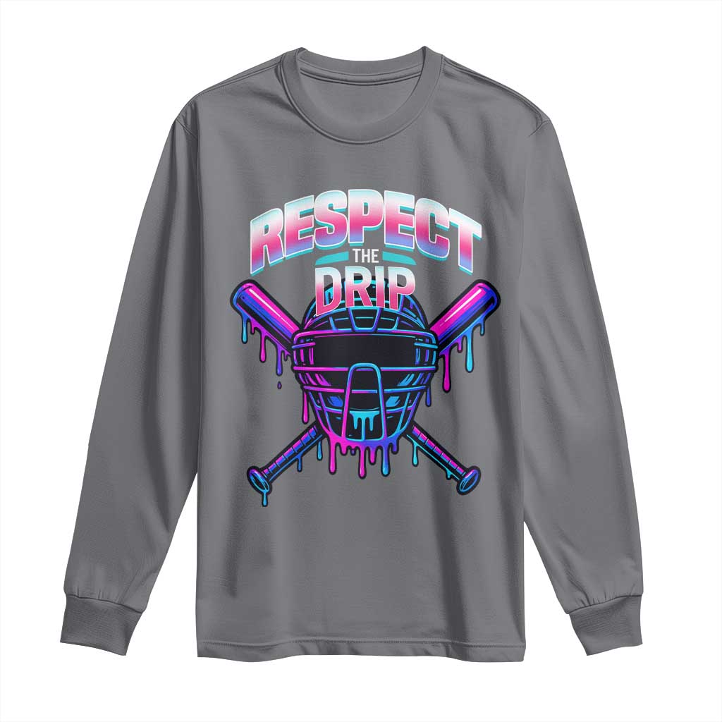 Respect The Drip Long Sleeve Shirt Funny Baseball Catcher Mask Sports Lover TS12 Charcoal Print Your Wear