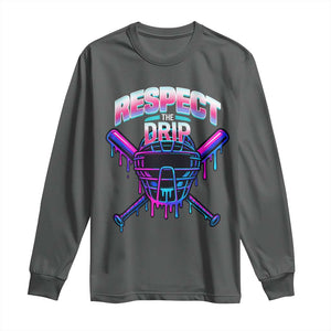 Respect The Drip Long Sleeve Shirt Funny Baseball Catcher Mask Sports Lover TS12 Dark Heather Print Your Wear