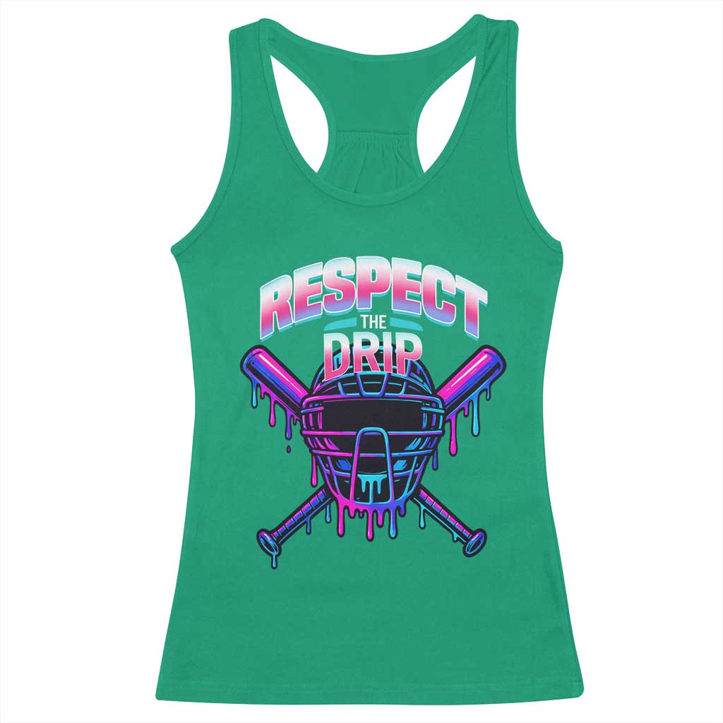Respect The Drip Racerback Tank Top Funny Baseball Catcher Mask Sports Lover TS12 Irish Green Print Your Wear