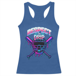 Respect The Drip Racerback Tank Top Funny Baseball Catcher Mask Sports Lover TS12 Royal Blue Print Your Wear
