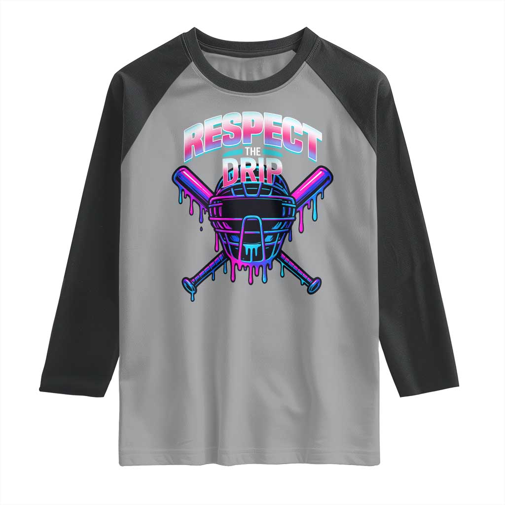 Respect The Drip Raglan Shirt Funny Baseball Catcher Mask Sports Lover TS12 Sport Gray Black Print Your Wear