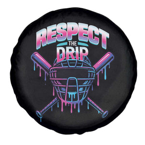 Respect The Drip Spare Tire Cover Funny Baseball Catcher Mask Sports Lover TS12 Print Your Wear