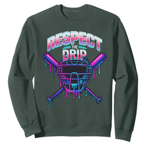 Respect The Drip Sweatshirt Funny Baseball Catcher Mask Sports Lover TS12 Dark Forest Green Print Your Wear