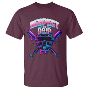 Respect The Drip T Shirt Funny Baseball Catcher Mask Sports Lover TS12 Maroon Print Your Wear