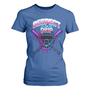 Respect The Drip T Shirt For Women Funny Baseball Catcher Mask Sports Lover TS12 Royal Blue Print Your Wear