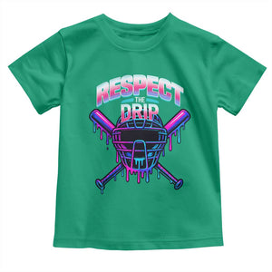 Respect The Drip Toddler T Shirt Funny Baseball Catcher Mask Sports Lover TS12 Irish Green Print Your Wear