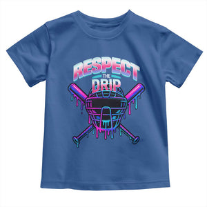 Respect The Drip Toddler T Shirt Funny Baseball Catcher Mask Sports Lover TS12 Royal Blue Print Your Wear