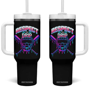 Respect The Drip Tumbler With Handle Funny Baseball Catcher Mask Sports Lover TS12 One Size: 40 oz Black Print Your Wear