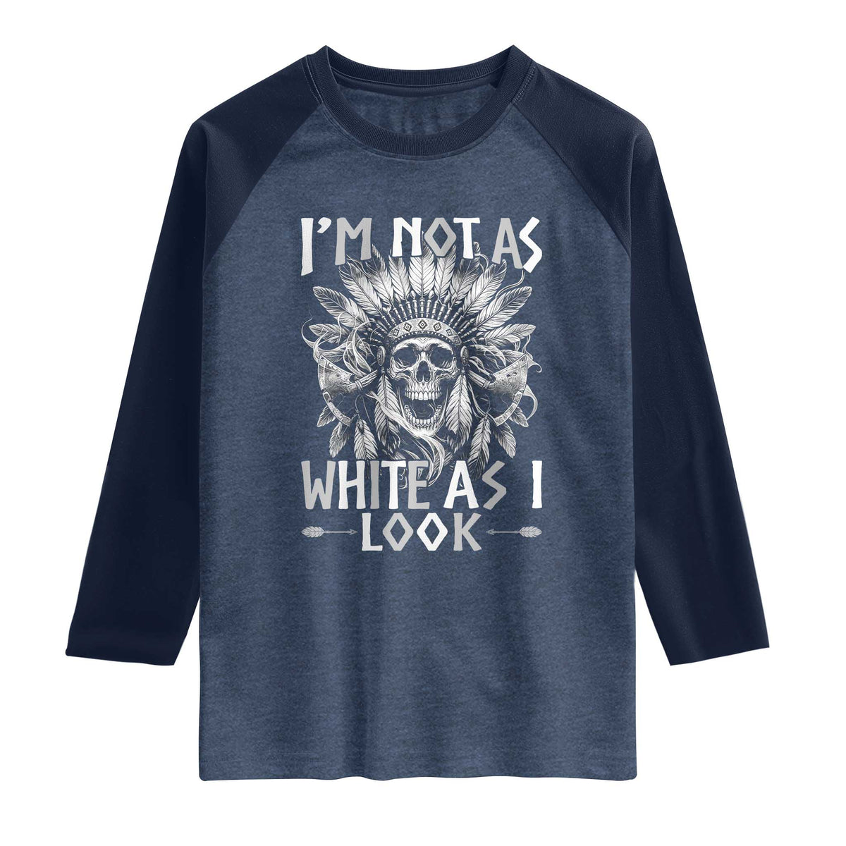 Vintage Native Warrior Skull Raglan Shirt Im Not As White As I Look