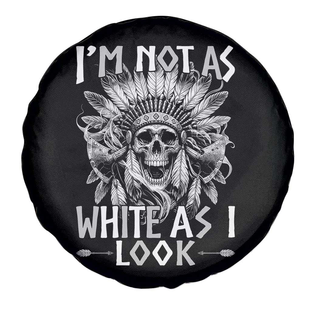 Vintage Native Warrior Skull Spare Tire Cover Im Not As White As I Look