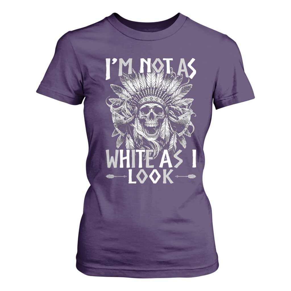 Vintage Native Warrior Skull T Shirt For Women Im Not As White As I Look