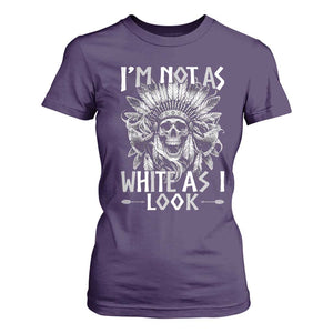 Vintage Native Warrior Skull T Shirt For Women Im Not As White As I Look