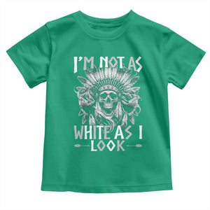 Vintage Native Warrior Skull Toddler T Shirt Im Not As White As I Look