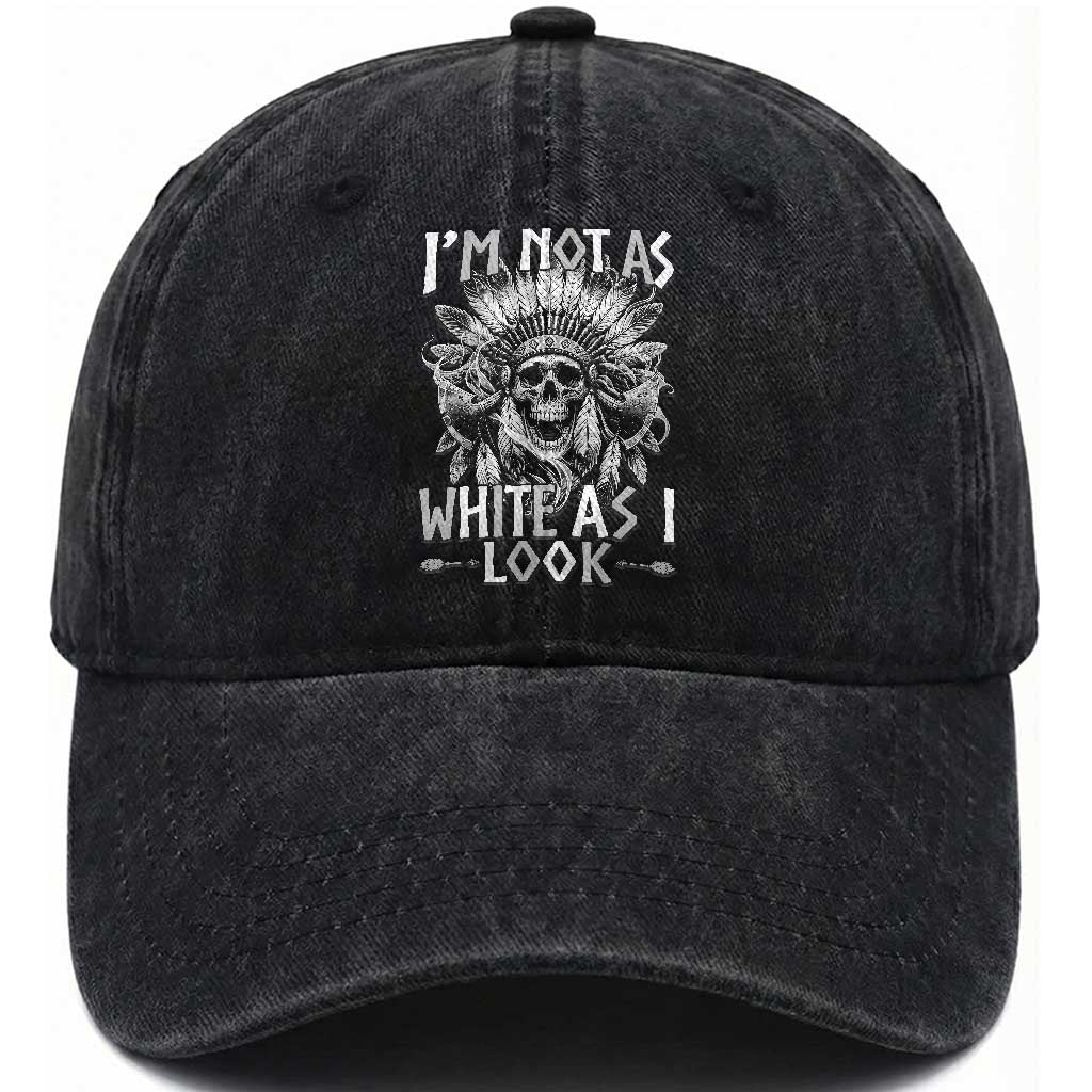 Vintage Native Warrior Skull Washed Cotton Baseball Cap Im Not As White As I Look TS12 Print Your Wear