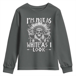 Vintage Native Warrior Skull Youth Sweatshirt Im Not As White As I Look