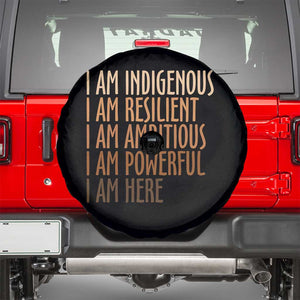 Indigenous Peoples Day Gifts Spare Tire Cover Resilient Ambitious Powerful Here