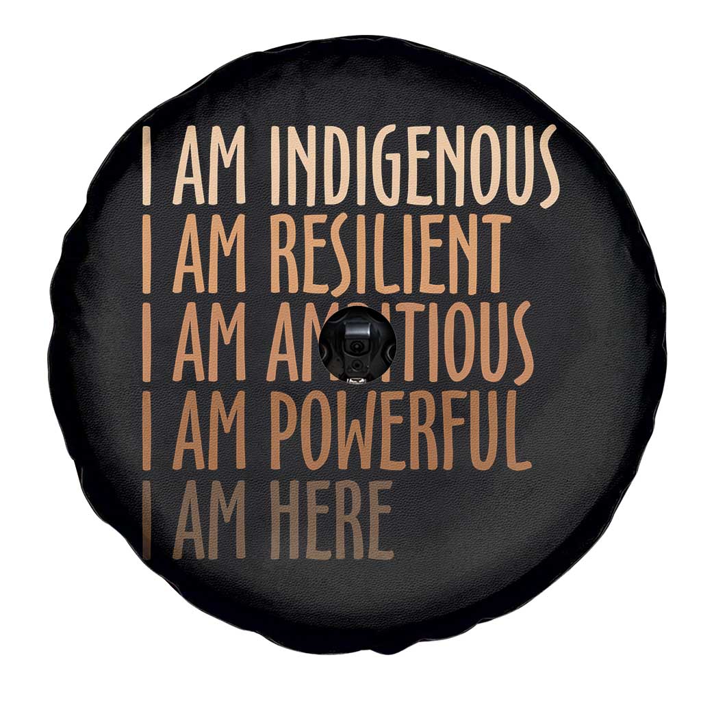 Indigenous Peoples Day Gifts Spare Tire Cover Resilient Ambitious Powerful Here