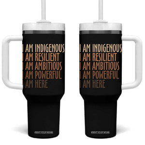 Indigenous Peoples Day Gifts Tumbler With Handle Resilient Ambitious Powerful Here