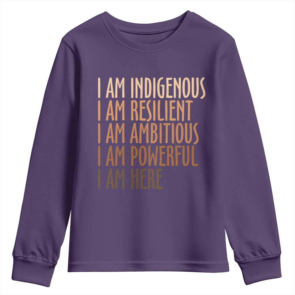 Indigenous Peoples Day Gifts Youth Sweatshirt Resilient Ambitious Powerful Here