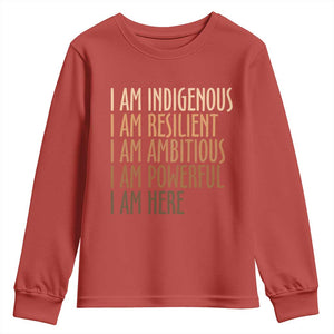Indigenous Peoples Day Gifts Youth Sweatshirt Resilient Ambitious Powerful Here