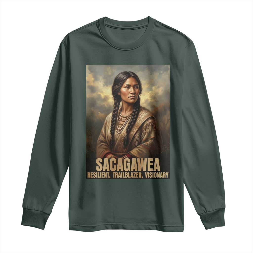 Sacagawea Native American Woman Long Sleeve Shirt Resilient Trailblazer Visionary