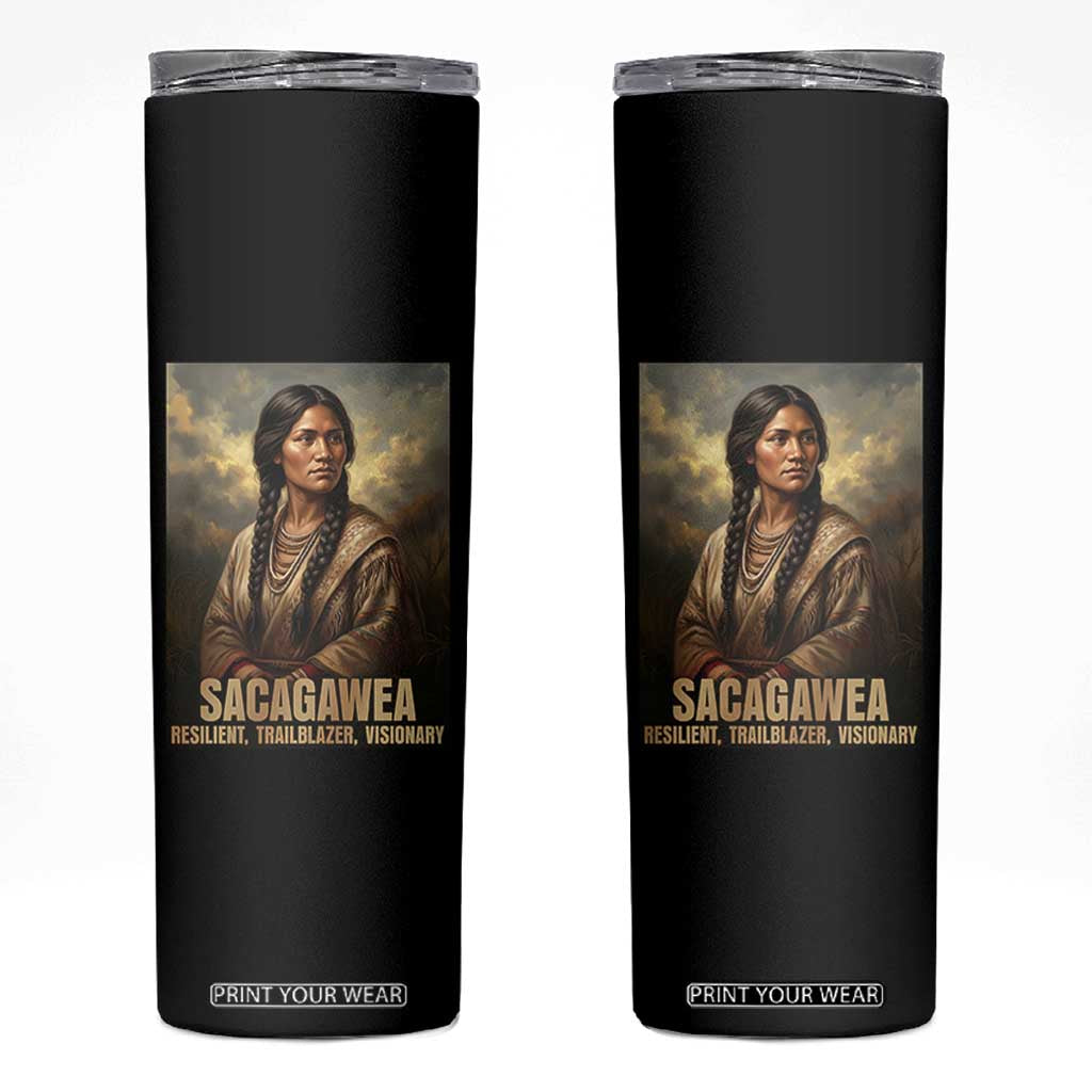 Sacagawea Native American Woman Skinny Tumbler Resilient Trailblazer Visionary
