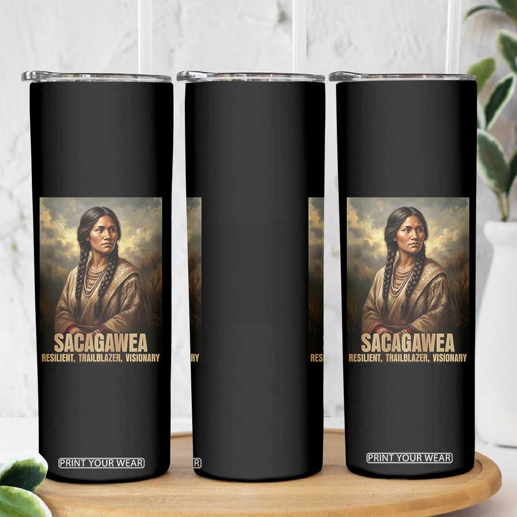Sacagawea Native American Woman Skinny Tumbler Resilient Trailblazer Visionary