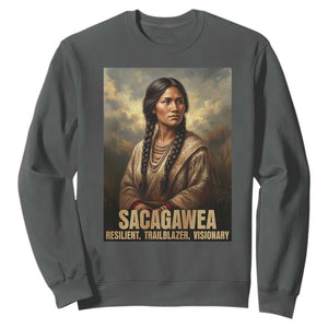 Sacagawea Native American Woman Sweatshirt Resilient Trailblazer Visionary