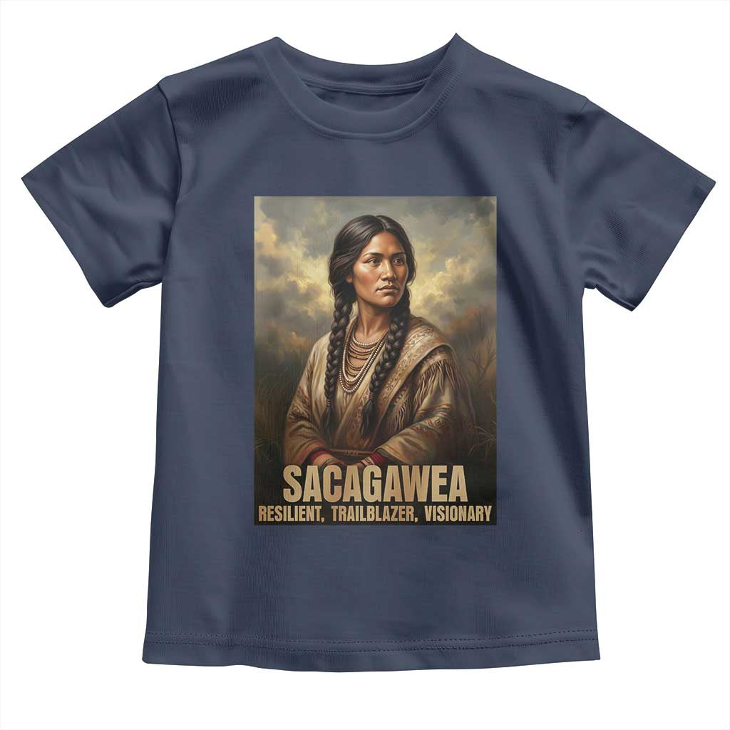 Sacagawea Native American Woman Toddler T Shirt Resilient Trailblazer Visionary