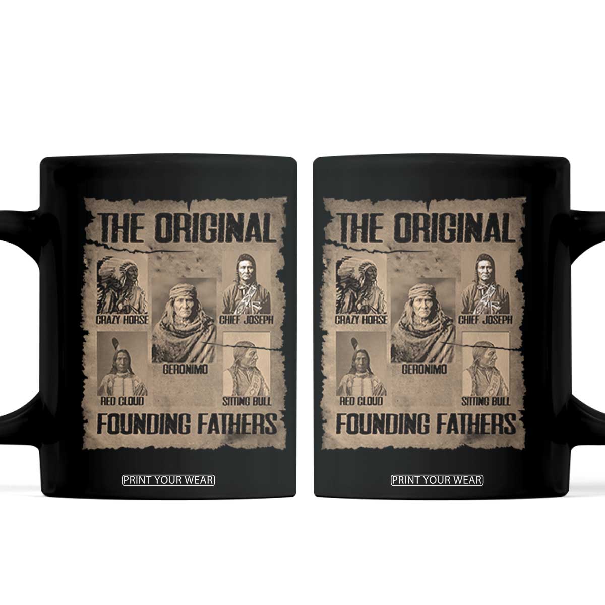 The Original Founding Fathers Coffee Mug Native American Indigenous Leaders Graphic